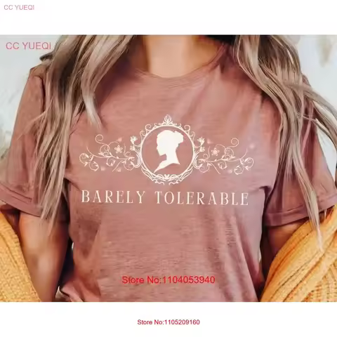 Barely Tolerable Pride and Prejudice T Shirt Mr Darcy Jane Austen Literature for Bookworm Book Club 