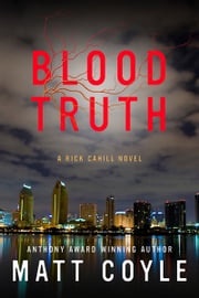 Blood Truth Matt Coyle