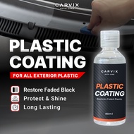 CARVIX | Plastic Coating Car Plastic Restore Motorcycle Plastik Black Trim Restorer 车外塑料翻新