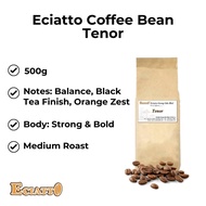 Eciatto Tenor Fresh Roast Coffee Bean (500g)ECIATTO Fresh Roast Coffee Medium Roast Bean (500g) Hala