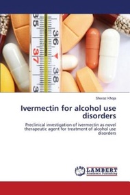 □ In Stock Paperback English Original Ivermectin for Alc Ivermectin Treatment of