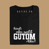 HINDI AKO GALIT GUTOM AKO Oversized Minimalist Aesthetic Statement Shirt/Tshirts/Tees UniseX