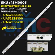 Backlight TV SAMSUNG 32 Inch UA32ES6100 UA32ES6220 UA32ES5500 2012SVS32 7032NNB 44 2D