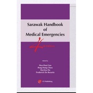 Sarawak Handbook of Medical Emergencies 4th Edition (20th Anniversary Edition) 9789834182649