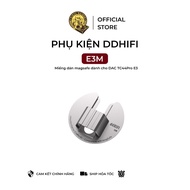 Magnetic pad supports magsafe mounting DDHIFI E3M magnetic attraction pad for dac TC44Pro E3