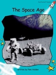 The Space Age (Readaloud) Pam Holden