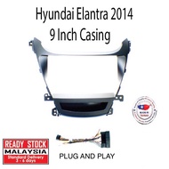 Hyundai Elantra 2014 9 Inch Android Player Casing
