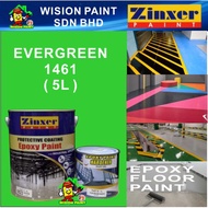 1461 EVERGREEN ( 5L ) 5 Liter ZINXER EPOXY PAINT Two Pack Epoxy Floor Paint - 4 Liter + 1 Liter