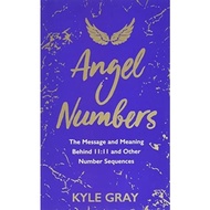 Enjoy Life >>> [หนังสือนำเข้า] Angel Numbers: The Message and Meaning Behind 11:11 and Other Number 