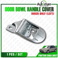 Proton Saga Iswara LMST Inner Door Handle Cover LH RH Inside Bezel Replacement Repair Part
