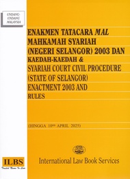 Enakmen Tatacara MAL Mahkamah  Syariah (Negeri Selangor) 2003 dan Kaedah-Kaedah & Syariah Court Civi