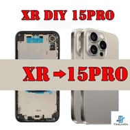 Diy housing For XR Like 15 Pro Housing XR Up To 15 Pro Housing Back DIY Back Cover Housing Battery M