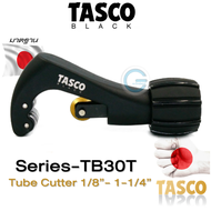 Tasco Black คัตเตอร์ตัดท่อทองแดง TB30T Tube Cutter 1/8"-1-1/4" OD