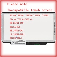 12.5 inch 30 pin DELL E7240/ E7250  /E5250/ E5270 /E7270/820 G1/820 G2/820 G3  HB125WX1-100 B125XTN0