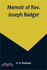 Memoir of Rev. Joseph Badger