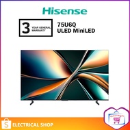 Hisense 55'' / 65'' / 75'' / 85''  55U6Q / 65U6Q  / 75U6Q / 85U6Q   ULED 144Hz Mini-LED TV / Dolby A