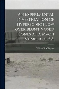 An Experimental Investigation of Hypersonic Flow Over Blunt Nosed Cones at a Mach Number of 5.8.