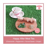 [Digestive Tea] Happy After Meal Tea (Chamomile + Fennel seeds + Ginger + Peppermint) Flower Tea Her