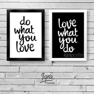 Do What You Love 1 - Set of 2 Posters & Motivational Frames - A4 Frames Wall Decoration