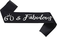 NAUXIUDSJS 60th Birthday Sash, Fabulous 60 Birthday Black Satin Sash with Silver Foil Letter, Happy