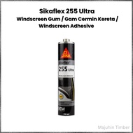 Majuhin Timber Sikaflex 255 Ultra Odour Free Auto Glass Sealant | Windscreen Gum / Gam Cermin Kereta