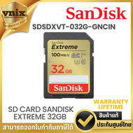 Sandisk SDSDXVT-032G-GNCIN SD Card SanDisk Extreme 32GB Warranty Lifetime