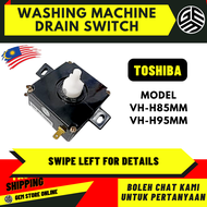 VH-H85MM / VH-H95MM TOSHIBA Drain Switch Timer / Drain Timer Control Switch / Timer Pengering Mesin Basuh
