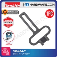MAKITA 313354-9 SLIDER FOR JV0600 CORDED JIGSAW (OLD CODE - 310484-7)