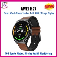 AWEI H27  Smart Watch Fitness Tracker, 1.43" AMOLED Large Display - Brand New with Fast SG Delivery 