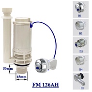 DUAL FLUSH CABLE VALVE Base 45mm FM126AH-B1, FM126AH-B2, FM126AH-B3, FM126AH-B4, FM126AH-H1 FLUSH MA
