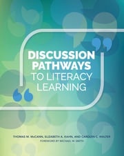 Discussion Pathways to Literacy Learning Thomas M. McCann