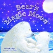 Bear's Magic Moon Igloo Books Ltd