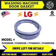 FV1450H2B / FV1450H2K / FV1450H3V / FV1409H2W LG Washing Machine Door Gasket / Getah Pintu Mesin Bas