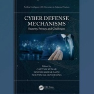 Cyber Defense Mechanisms Security, Privacy, and Challenges Book