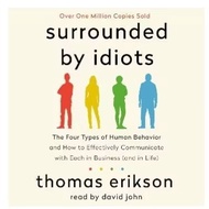 Surrounded by Idiots