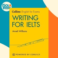 Writing for IELTS (With Answers) : IELTS 5-6+ (B1+) by Anneli Williams (UK edition, paperback)