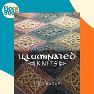 [100% Original Books] - Illuminated Knits by Lucy Hague (paperback)