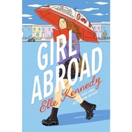 Girl Abroad by Elle Kennedy