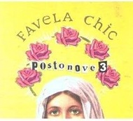 Favela Chic Posto Nove Vol.3