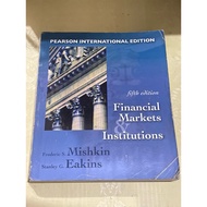 Financial Markets and Institutions by Frederic S Mishkin Stanley G Eakins