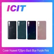 Huawei P20 Pro อะไหล่ฝาหลัง หลังเครื่อง Cover For huawei p20pro อะไหล่มือถือ คุณภาพดี ICIT-Display