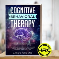 Cognitive Behavior Therapy: The 21 Day CBT Workbook for Overcoming