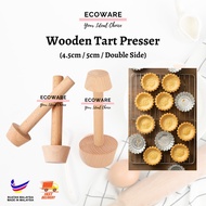 Wooden Tart Presser (4.5cm/5cm/Double Side) / Penekan Tart Shell / Pastry Tart Presser