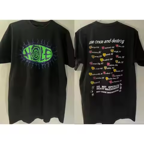 2 SIDES USE ONCE & DESTROY TOUR HOLE COURTNEY LOVE Shirt Unisex S-5XL 1J0316