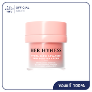 HER HYNESS HYDRA GLOW ADVANCED SKIN BOOSTER CREAM 30 ml ไฮดรา โกลว์ แอดวานซ์ สกิน บูสเตอร์ ครีม