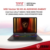 MSI Vector 16 HX AI A2XWHG-046MY Gaming Laptop | Intel Core Ultra 7-255HX | 16GB RAM 1TB SSD | 16" (