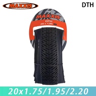 MAXXIS Original DTH 20x1.75/1.95/2.20 Puncture-resistant Folding Tire for Small Wheel BMX Bike Foldi