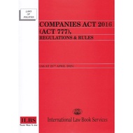 Companies Act 2016 (Act 777), Regulations & Rules [As At 25th April 2025] ILBS