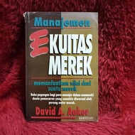 BUKU MANAJEMEN EKUITAS MEREK BY DAVID A AAKER