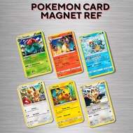 POKEMON CARD AFFORDABLE AND QUALITY MAGNET REF ATM SIZE Fridge Magnet